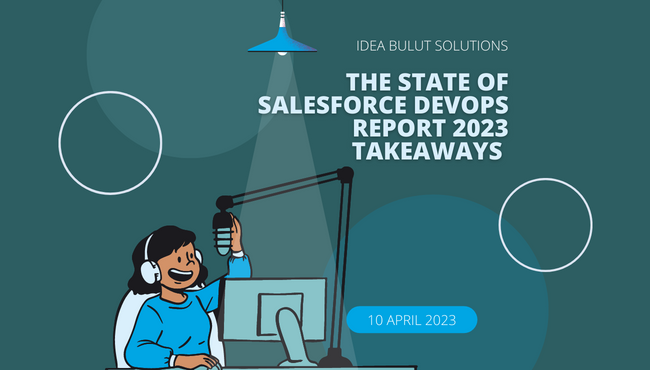 The State of Salesforce DevOps 2023 report takeaways
